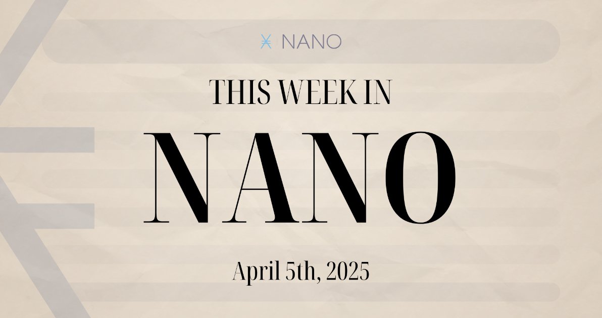 π This Week in NANO - 05/04/2025