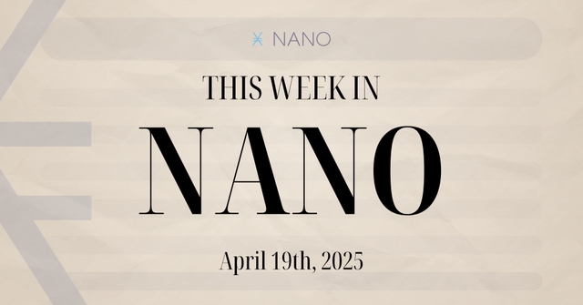 🌍 This Week in NANO - 19/04/2025